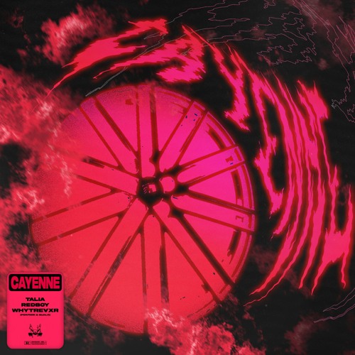 CAYENNE - Talia + RedBoy + WhyTrevxr (fckfede & suaalc)