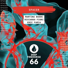 Spacer - Martina Budde, Eric Faria & Riccardo Fiori