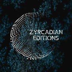 ZYRCADIAN EDITIONS MIX #031 - AE35