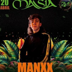 Manxx - Spring Festival Masia (Sesión Circus)