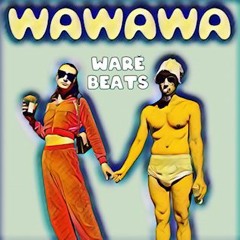 #WawawaRemix (Prod. By Waré Beats)