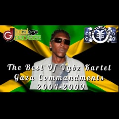 The Best Of Vybz Kartel Gaza Commandments 2005-09
