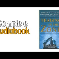 Trading in the Zone Complete Audiobook | My Audio Booth