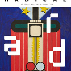 [Read] KINDLE 💑 Radical: Italian Design 1965–1985, The Dennis Freedman Collection by