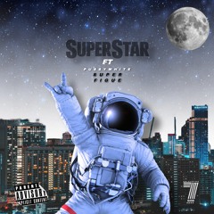 Superstar 🌟 (ft PussyWhite x Super Figue)