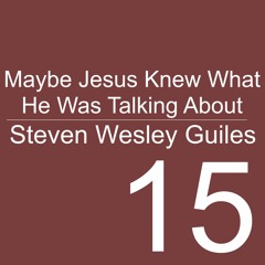 Maybe Jesus Knew What He Was Talking About (feat. Katie Dwyer)