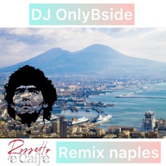 Remix Naples