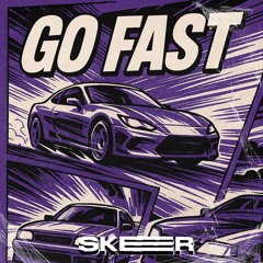Go Fast