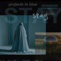 Stay