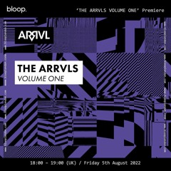 ARRVL Live  |  Bloop London Radio