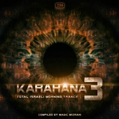 Magic Mizrahi & Kishal - 🔥Karahana 3🔥 (FREE DOWNLOAD)