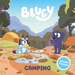 $PDF$/READ/PDF ONLINE️❤️ Bluey: Camping