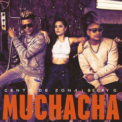 Gente de Zona x Becky G - Muchacha (Dj Boby Mambo mix 2020)