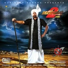 Surinder Sangha ft. KS Makhan - Yaar Velly