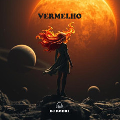 VERMELHO - DJ RODRI (kLUBB MIX)