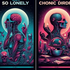 So Lonely Vs Chronic Disorder (Up tempo un poc)