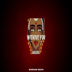 Bollywood/Indian Drill Type Instrumental Beat "WITHOUT YOU" 2022 (Prod - Warfare Beats)