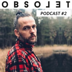 OBSOLET Podcast #2 by SoKool (Album Special)