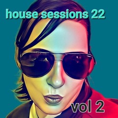 house sessions 22 vol 2