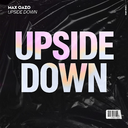 Max Oazo - Upside Down (Extended Mix)