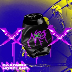 Baadwrk - Hopeland