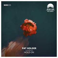 Pat Holder - Hold On (Extended Mix)