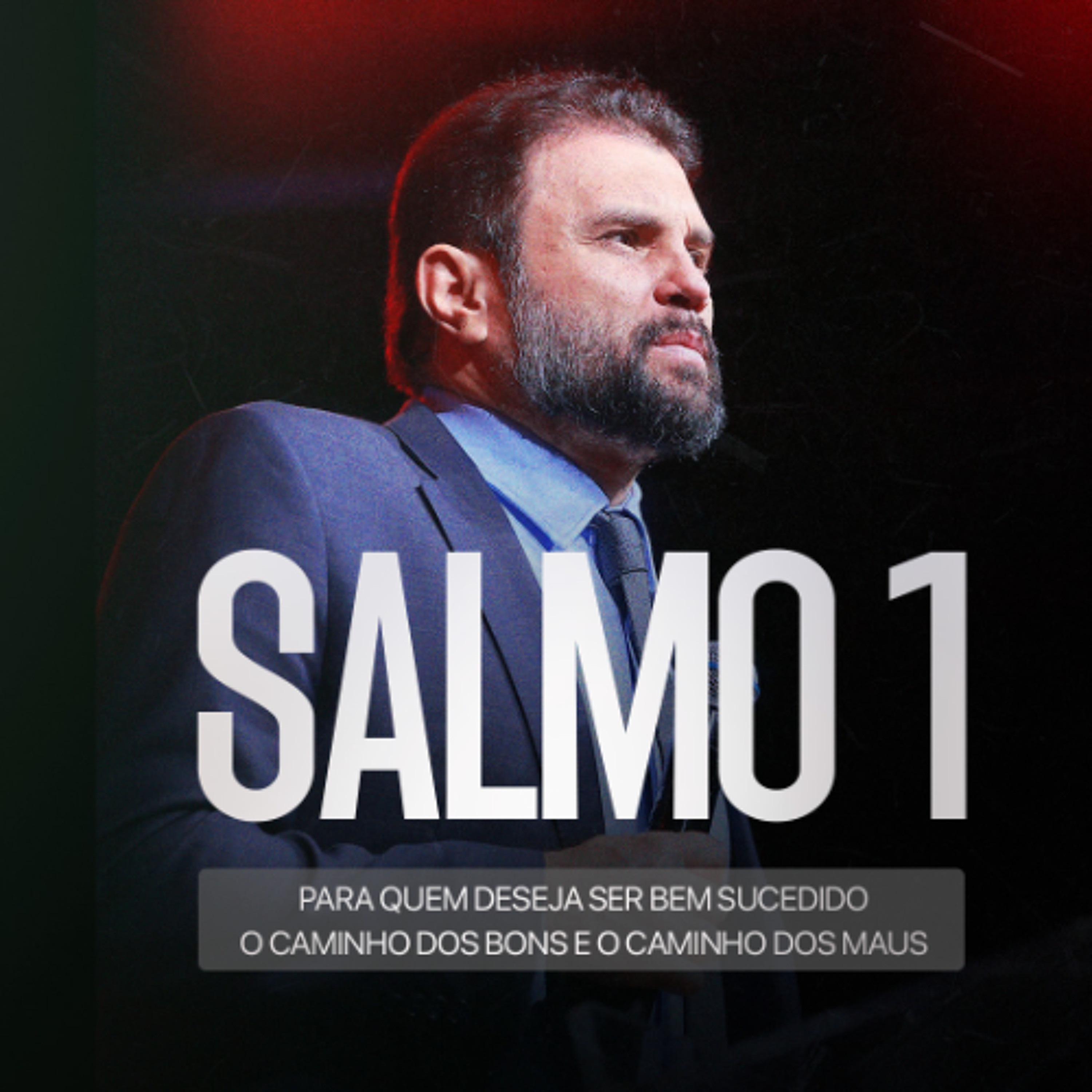 #591 - Salmo 1 - Para quem deseja ser bem sucedido - O caminho dos bons e o caminho dos maus | JB Carvalho