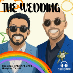 THE WEDDING - Dj Charlie Mann