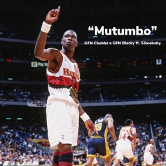 GFN Chubbz x GFN Blacky - "Mutumbo" ft. Slimebaby