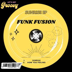 How you feeling - Funk Fusion