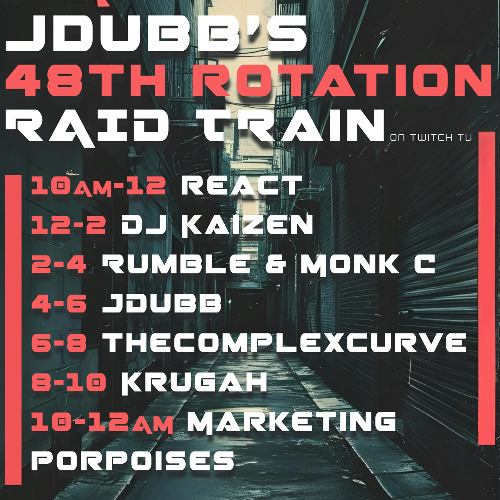 JDubb's 48th Rotation Raid Train Mix w/ mic | 08.24.25