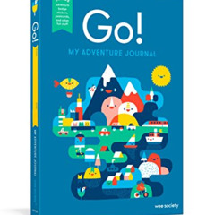 [GET] PDF 🗸 Go! (Blue): A Kids' Interactive Travel Diary and Journal (Wee Society) b