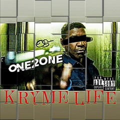 ONE2ONE featuring Kryme Life