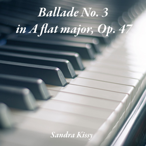 Chopin - Ballade No. 3 in A flat major, Op. 47