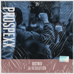 Distrix - La Revolution