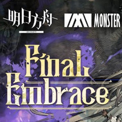 Arknights EP - Final Embrace