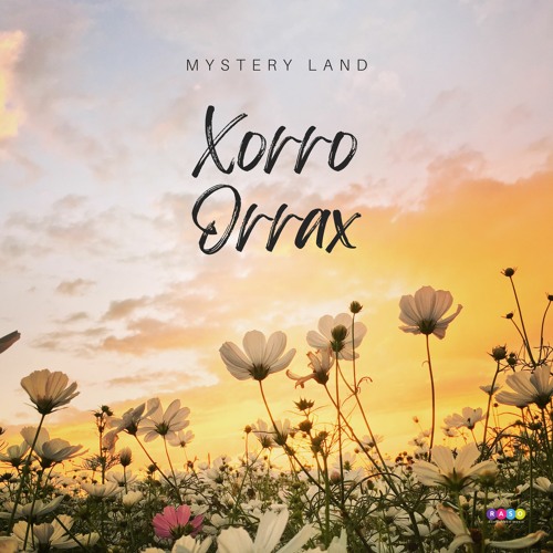 Xorro Orrax - Mystery Land