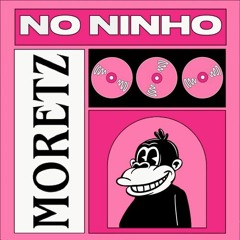 NO NINHO