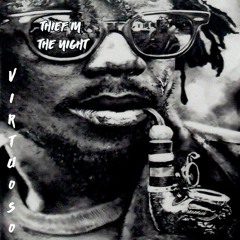 Thief In The Night - Virtuoso