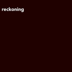 reckoning