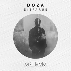 Doza - Disparue (Artema Recordings)