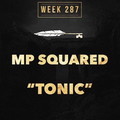 Week 287 - Tonic