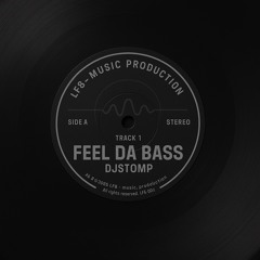 Feel da Bass