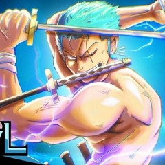 ZORO SONG 3 Blades  FabvL ft Rustage  PEO PETE One Piece