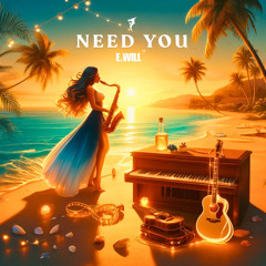 Need You (Extended Mix)