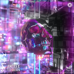 Anoxex - Top Down