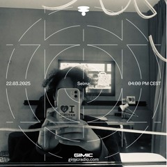 Selmz @ GIMIC - 22 March 2025