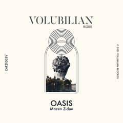 Mazen Zidan - Oasis (Original Mix) [𝗩𝗼𝗹𝘂𝗯𝗶𝗹𝗶𝗮𝗻 𝗥𝗲𝗰𝗼𝗿𝗱𝘀]