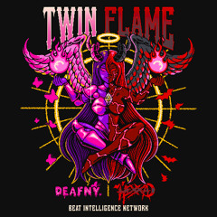 HEXXA x DEAFNY - TWIN FLAME