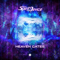 Spirit Device - Heaven Gates (Original Mix)